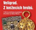 Veligrad. Z knížecích hrobů