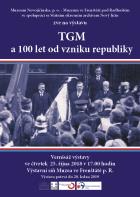 TGM a 100 let vzniku republiky